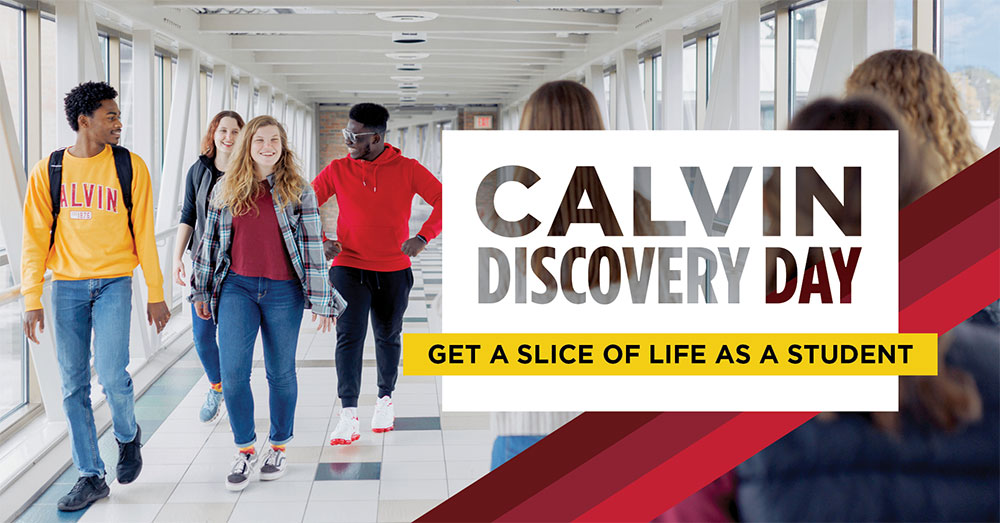 Get a slice of life as a Calvin student.